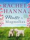 Cover image for Mutts & Magnolias